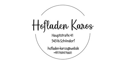 regionale Produkte - Gusterath - Hofladen Karos
