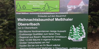 regionale Produkte - PLZ 91639 (Deutschland) - Weihnachtsbäume Meßthaler - Hofladen Meßthaler Obererlbach